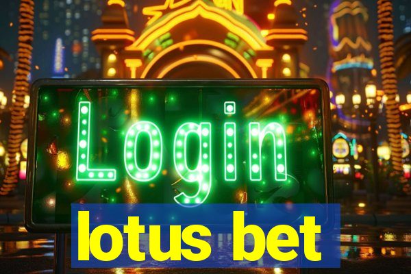 lotus bet